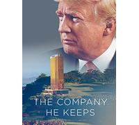 Trump: The Company He Keeps