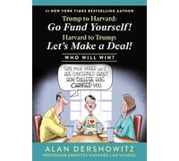Trump to Harvard: Go Fund Yourself!: Harvard to Trump: Let's Make a Deal!