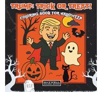 Trump: Trick or Treat!: Coloring book for Halloween