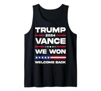 Trump Vance We Won 47th US President 2024 Welcome back Women Tank Top