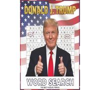 Trump Word Search Puzzle Book: Word Searches with Easy To Read Print about Trump, President, America and More | 6x9 inches | 55 Puzzles... Gift for Vacations, Holidays, Hobbies