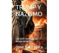 TRUMP Y NAZISMO: LAS DOS CARAS DE LA MISMA MONEDA