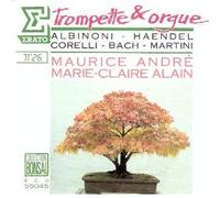 Trumpet and Organ - Albinoni / Haendel / Corelli / Bach / Martini