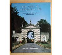 Trumpet at a Distant Gate: The Lodge as Prelude to the Country House