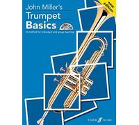Trumpet Basics: (Pupil's Book) (Pupils Book CD) (Faber Edition: Basics) by John Miller Pap/Com edition (2003)