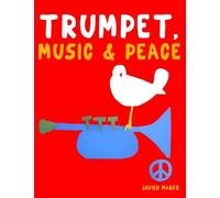 Trumpet, Music & Peace: 10 Easy Themes for Trumpet Beginner Book