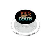 Trumpet Player Musician Music Lover Yes It Has To Be Loud PopSockets PopGrip for MagSafe