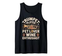 Trumpet Player Pet Lover Wine Enthusiast Tank Top