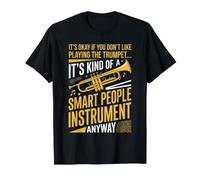 Trumpet Smart People Instrument Trumpet Player Trumpeter T-Shirt