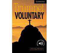 Trumpet Voluntary – Level 6 – Cambridge English Readers