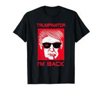 Trumpinator Funny Trump Donald Great President Parody Design T-Shirt