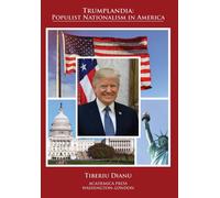 Trumplandia : Populist Nationalism in America