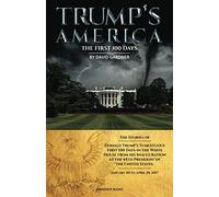 Trump's America: The First 100 Days