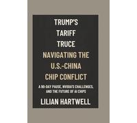Trump's Tariff Truce: Navigating the U.S.-China Chip Conflict: A 90-Day Pause, Nvidia's Challenges, and the Future of AI Chips