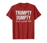 Trumpty Dumpty Shirt,Trump Trumpty Dumpty Had a Great Fall T-Shirt, Men, Cranberry Red, Medium
