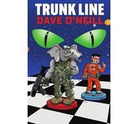 Trunk Line: 1 (Trunk Line - tales of the Orion spur)