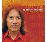 Truong, Jean My - Memoire Du Futur