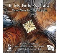 Truro Cathedral Choir - In My Fathers House - Choral Music by Philip Stopford [CD]