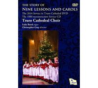 Truro Cathedral Choir - The Story of Nine Lessons and Carols