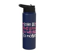 Trust A Few Do Wrong to None - William Shakespeare Stainless Steel Insulated Water Bottle