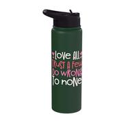 Trust A Few Do Wrong to None - William Shakespeare Stainless Steel Insulated Water Bottle