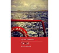 Trust: A Fractured Fable