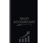 Trust Accountant Notebook (6 x 9 Inches): Logbook for Fiduciary Records, Asset Management, and Compliance Tracking