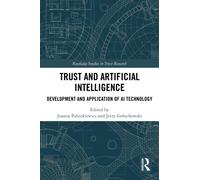 Trust and Artificial Intelligence : Development and Application of AI Technology