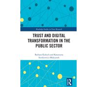 Trust and Digital Transformation in the Public Sector