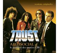 Trust - Antisocial : Le Meilleur Des a