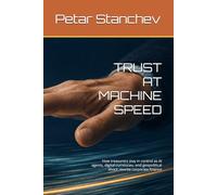 TRUST AT MACHINE SPEED: How treasurers stay in control as AI agents, digital currencies, and geopolitical shock rewrite corporate finance