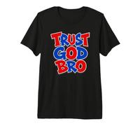 Trust God Bro Christianity Premium T-Shirt