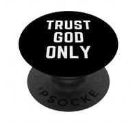 Trust God Only Christian Apparel Bible Verse Jesus PopSockets Adhesive PopGrip