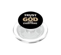 Trust God Over Everything Christian Faith Religious PopSockets PopGrip for MagSafe