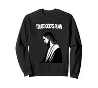 Trust God's Plan Jesus Christ Religious Faith Spiritual Sweatshirt