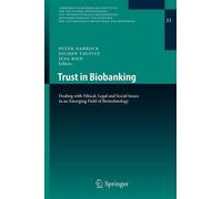 Trust in Biobanking by Peter Dabrock, Jochen Taupitz, Jens Ried - 9783540788447