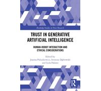 Trust in Generative Artificial Intelligence : Human-Robot Interaction and Ethical Considerations