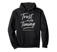 Trust In His Timing Bible Verse Faith Scripture Jesus Christ Pullover Hoodie