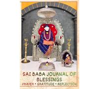 Trust in Sai, Rest your Heart - Journal