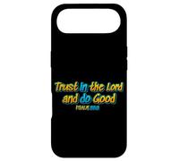 Trust in the Lord and do Good. Christian quote, Case for iPhone Air
