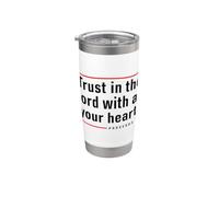 Trust in the Lord - Bible Verse Proverbs 3:5 Christian Quote Stainless Steel Insulated Tumbler