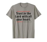 Trust in the Lord - Bible Verse Proverbs 3:5 Christian Quote T-Shirt