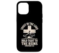 Trust in the Lord Hold Tight to the Reins Christian Cowboy Case for iPhone 12/12 Pro
