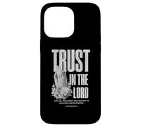 Trust In The Lord Proverbs 3 5 6 Bible Verse Case for iPhone 14 Pro Max