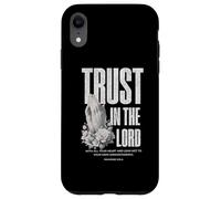 Trust In The Lord Proverbs 3 5 6 Bible Verse Case for iPhone XR