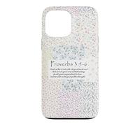 Trust In The Lord Proverbs 3:5-6 Floral Faith Art Aesthetic Case for iPhone 13 Pro Max