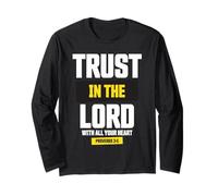 Trust in The Lord Proverbs 3:5 Bible Verse Christian Faith Long Sleeve T-Shirt