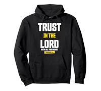 Trust in the Lord Proverbs 3:5 Bible Verse Christian Faith Pullover Hoodie