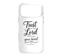 Trust In The Lord Proverbs 3:5 Bible Verse Scripture Faith Case for iPhone 17 Pro Max