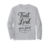 Trust in The Lord Proverbs 3:5 Bible Verse Scripture Faith Long Sleeve T-Shirt